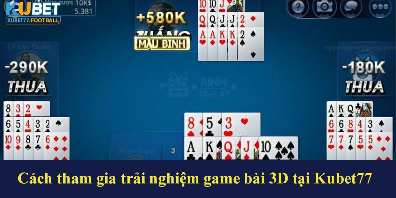 Cách tham gia game bài đổi thưởng tại nhà cái Kubet77