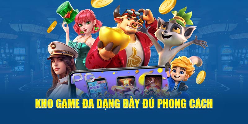 Kho game đa dạng đầy đủ phong cách 