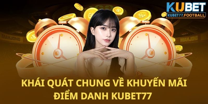 Nội dung chi tiết về chương trình khuyến mãi điểm danh