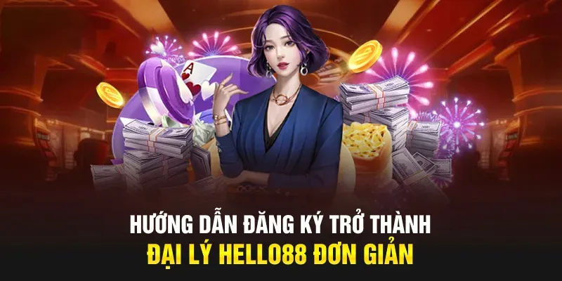 Điền đầy đủ thông tin để hoàn tất việc đăng ký đại lý Hello88